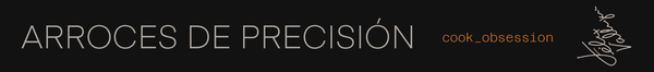 ARROCES DE PRECISIÓN